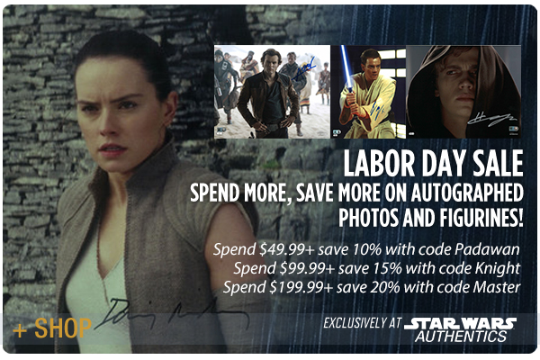 STAR WARS AUTHENTICS LABOR DAY SALE DISCOUNTS ON AUTOGRAPHS